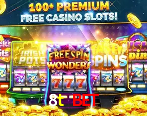 8t bet